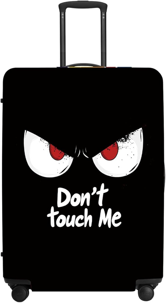 DON'T TOUCH ME Luggage Cover, Funny Travel Accessories with Inspirational Quotes, Durable Suitcase Protector